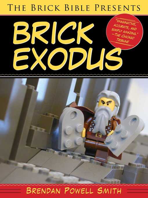 Title details for The Brick Bible Presents Brick Exodus by Brendan Powell Smith - Wait list